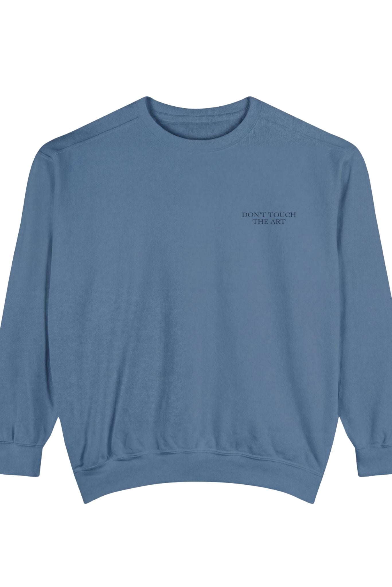 Don't Touch The Art Sweatshirt - Akalia